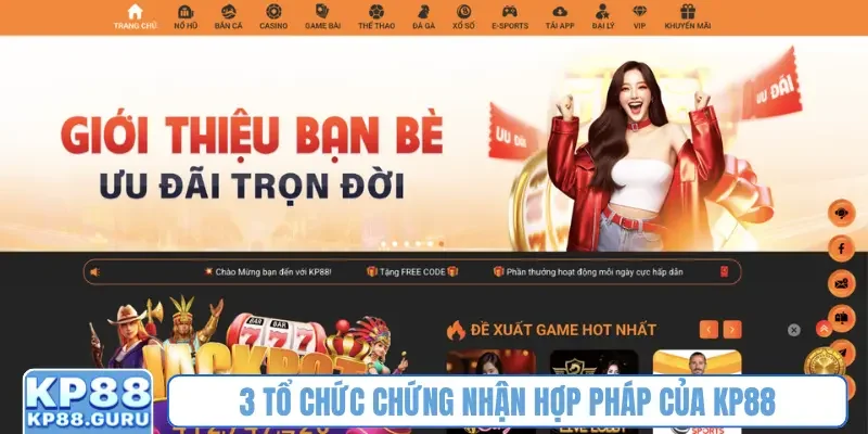 3 tổ chức chứng nhận hợp pháp của KP88