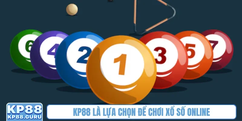 KP88 là lựa chọn để chơi xổ số online