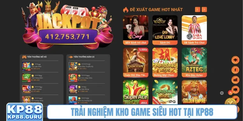 Trải nghiệm kho game siêu hot tại KP88